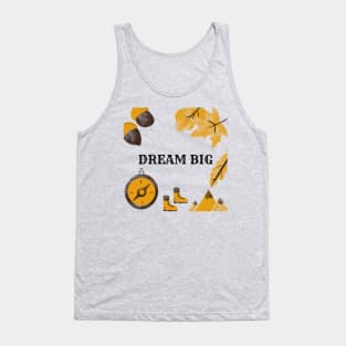 Dream Big Tank Top